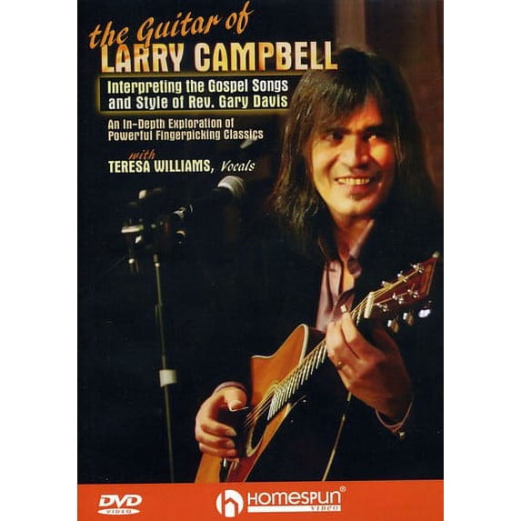 Larry Campbell Teaches the Gospel Songs and Guitar of Rev. Gary Davis (DVD)