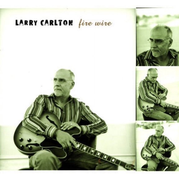 Larry Carlton - Fire Wire - CD