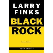 Larry Finks BlackRock Paperback