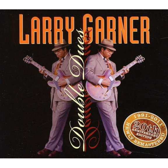 Larry Garner - Double Dues-20Th Anniversary Reissue - Blues - CD