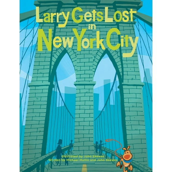 Larry Gets Lost: Larry Gets Lost in New York City (Hardcover)