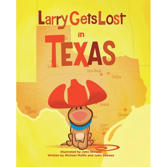 Larry Gets Lost: Larry Gets Lost in Texas (Hardcover)