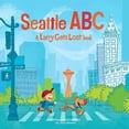 thumbnail image 1 of Larry Gets Lost Seattle Abc: A Larry Gets Lost Book, (Hardcover), 1 of 1
