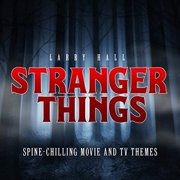 Stranger Things Spine-chilling Movie And Tv Themes