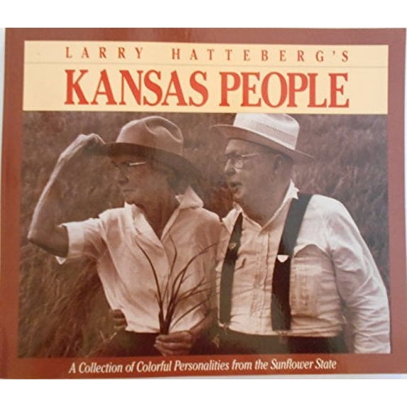 Pre-Owned Larry Hatteberg's Kansas People (Paperback) 0963118609 9780963118608