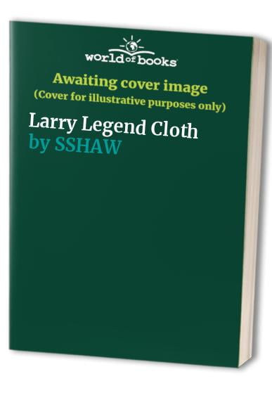 Pre-Owned Larry Legend (Hardcover) 1570282358 9781570282355
