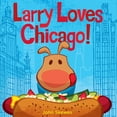 thumbnail image 1 of Larry Loves Chicago (Board Book), 1 of 1