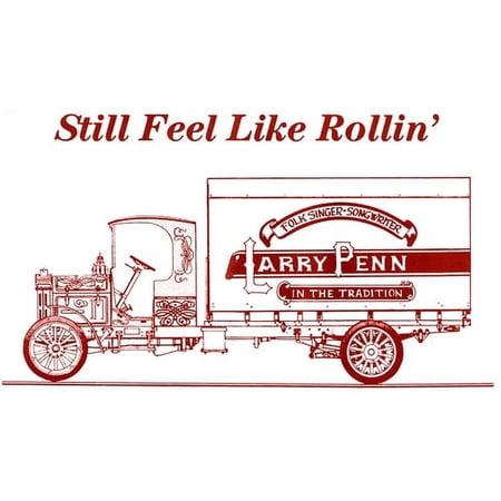 Larry Penn - Still Feels Like Rollin': Songs About Trucks - Music & Performance - CD