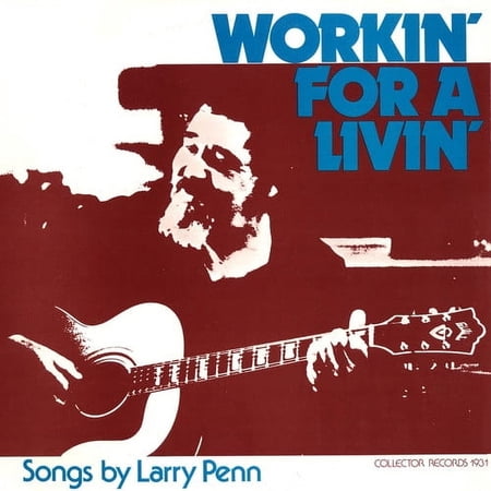 Larry Penn - Workin' for a Livin' - Music & Performance - CD