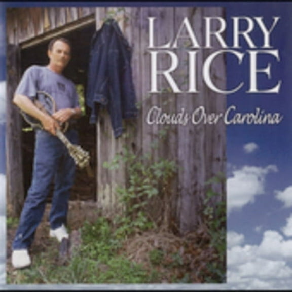 Larry Rice - Clouds Over Carolina - Music & Performance - CD