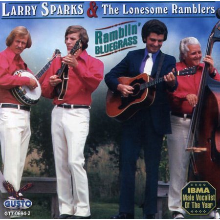 Larry Sparks - Ramblin Bluegrass - Folk Music - CD