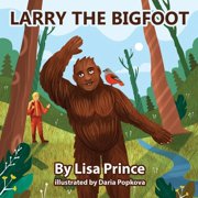 Larry The Bigfoot, Paperback