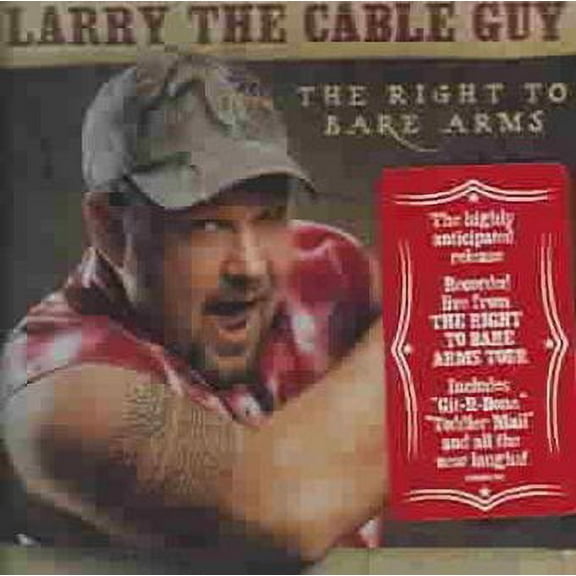 Larry The Cable Guy - The Right To Bare Arms (CD)