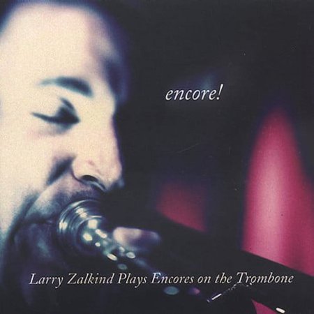 Larry Zalkind - Encore - Classical - CD