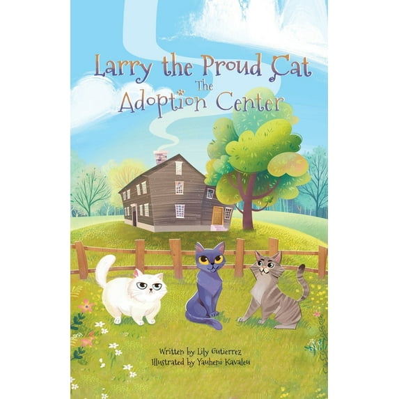 Larry the Proud Cat: The Adoption Center, (Paperback)