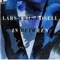 thumbnail image 1 of Lars-Erik Rosell - In Between - Music & Performance - CD, 1 of 2