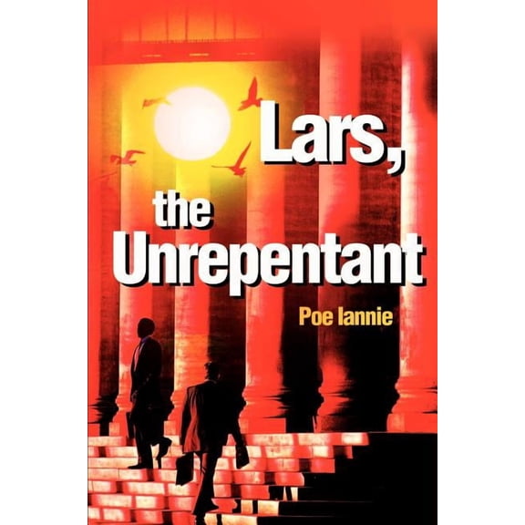 Lars, the Unrepentant, (Paperback)