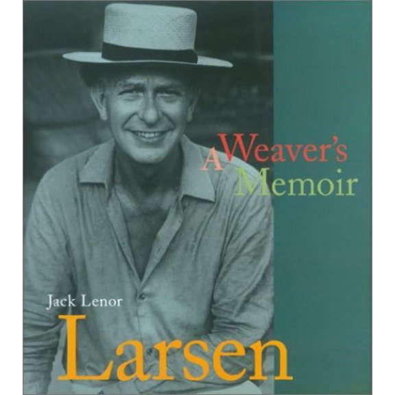 Pre-Owned Jack Lenor Larsen: A Weaver's Memoir (Paperback) 0810990938 9780810990937