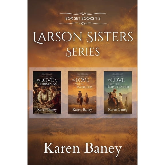 Larson Sisters Larson Sisters Series: Box Set Books 1-3, (Paperback)