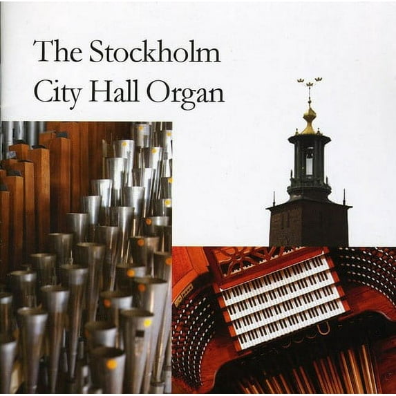 Larsson / Thunarf / Bondeman / Gustafsson - Stockholm City Hall Organ - Music & Performance - CD