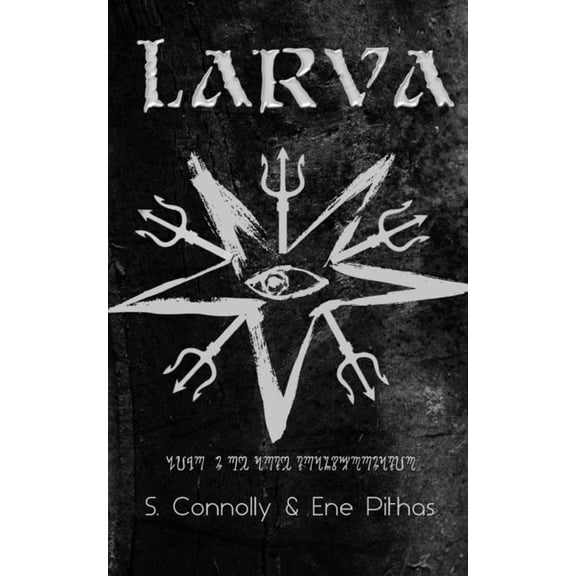Larva: The Book of Transformation, (Paperback)