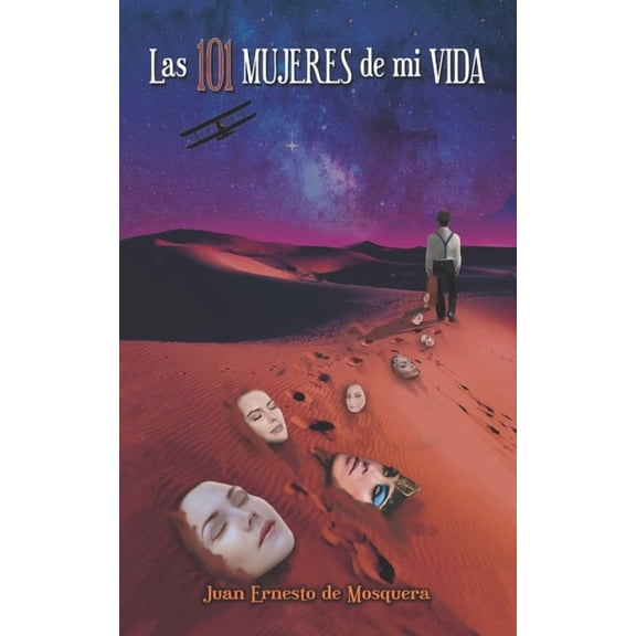 Las 101 Mujeres de mi Vida, (Paperback)