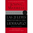 thumbnail image 1 of Las 21 Leyes Irrefutables del Liderazgo: Siga Estas Leyes, Y La Gente Lo Seguirá a Usted, (Paperback), 1 of 1