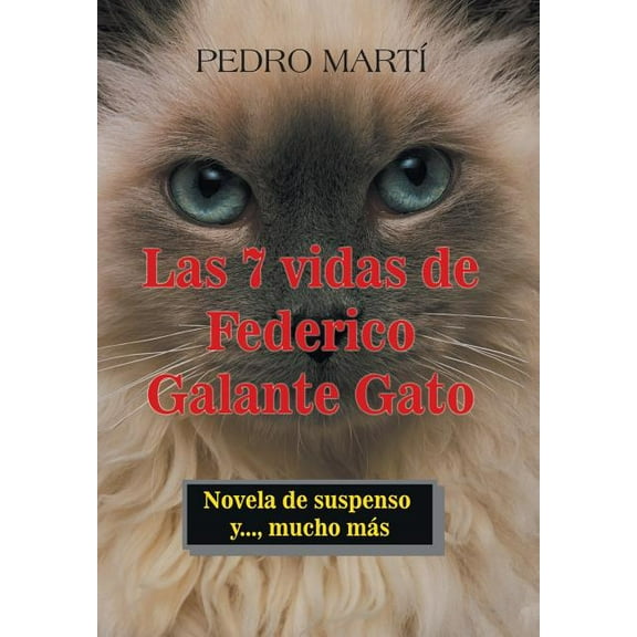 Las 7 Vidas De Federico Galante Gato (Hardcover)