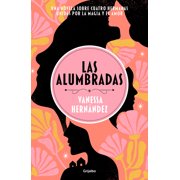 Las Alumbradas Spanish Edition, Paperback