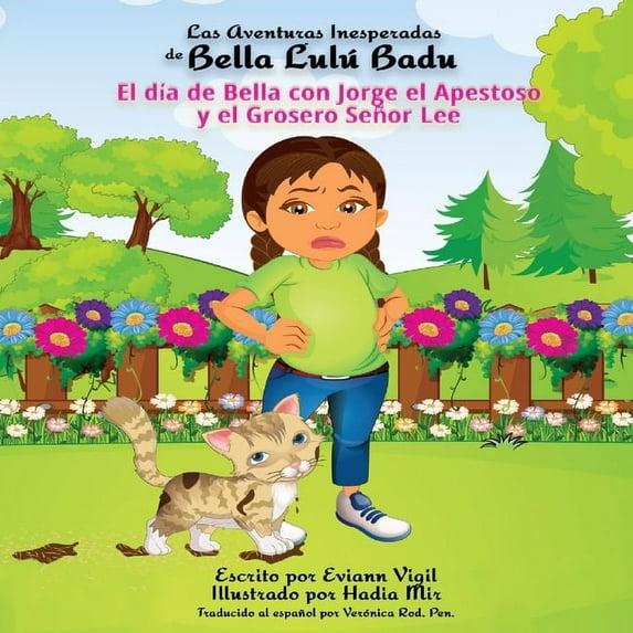 Las Aventuras Inesperadas de Bella Lulú Las Aventuras Inesperadas de Bella Lulú Badu, Book 2, (Paperback)