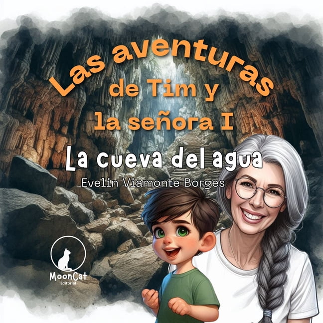 Las Aventuras de Tim y la Señora I La cueva del agua, Book 4, (Paperback)