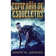 Las Aventuras del Cazador y Chekwe Compa a de esqueletos Hardcover