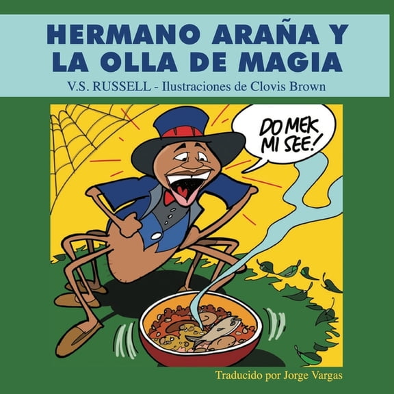 Hermano Arana y la Olla de Magia Spanish Edition Paperback 9768266031 9789768266033 V.S. Russell