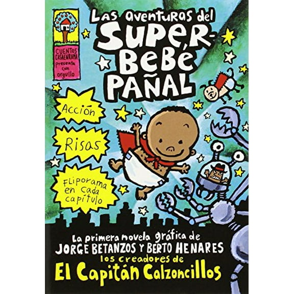 Pre-Owned Las Aventuras del Superbebé Pañal (the Adventures of Super Diaper Baby) (Paperback) 043955120X 9780439551205