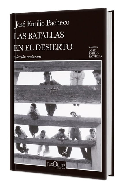 Las Batallas En El Desierto (Novela). EdiciÃ³n Tapa Dura / Battles in the Desert (a Novel), (Hardcover)
