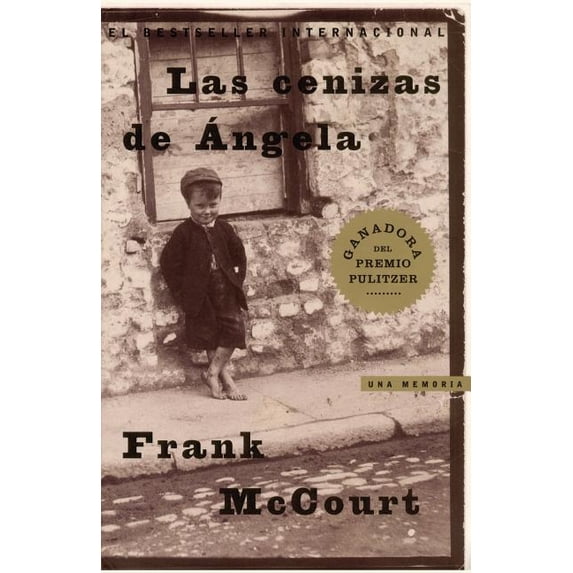 Las Cenizas de Angela (Angela's Ashes): Una Memoria, (Paperback)