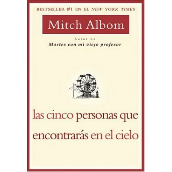 Pre-Owned Las Cinco Personas que Encontaras en el Cielo (Spanish Edition), 9781401301729, 140130172X, Hardcover, 1 edition