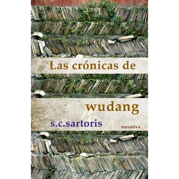Las Crónicas de Wudang: Un viaje al corazón del oriente (Paperback)