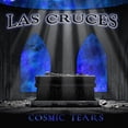 thumbnail image 1 of Las Cruces - Cosmic Tears - Music & Performance - Vinyl, 1 of 1