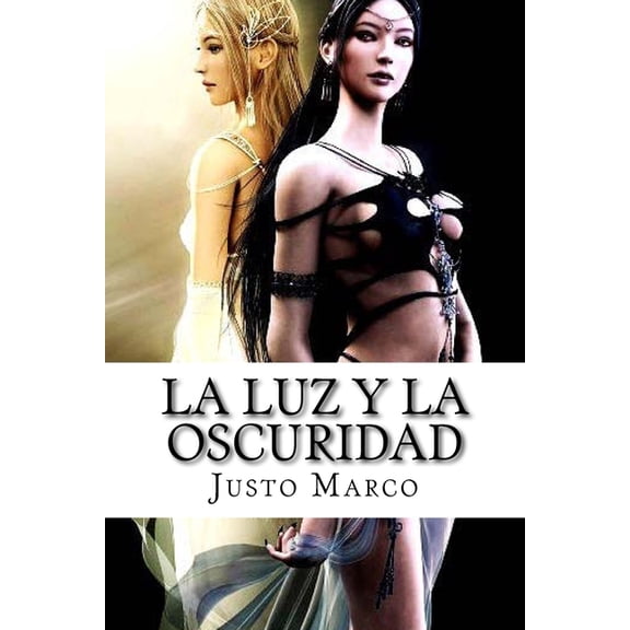 Las DOS Razas La luz y la oscuridad, Book 1, (Paperback)