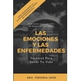 thumbnail image 1 of Las Emociones Y Las Enfermedades: T?cnicas Para Sanar Tu Vida, 1 of 1
