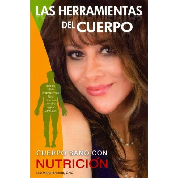 Las Herramientas del Cuerpo (Paperback)