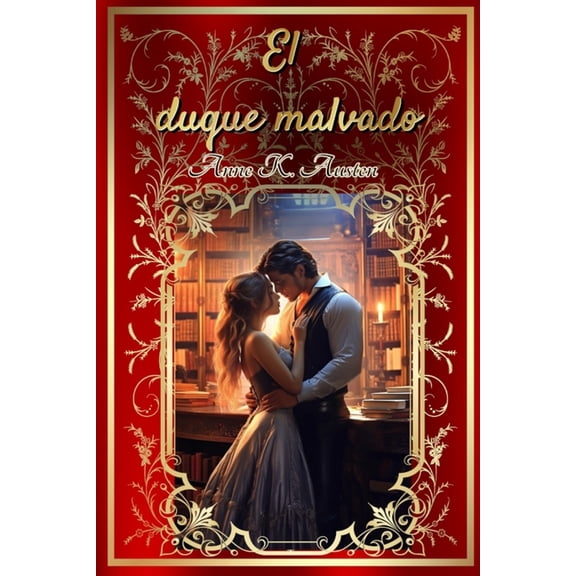 Las Leyendas de Edelgarth: El duque malvado (Paperback)