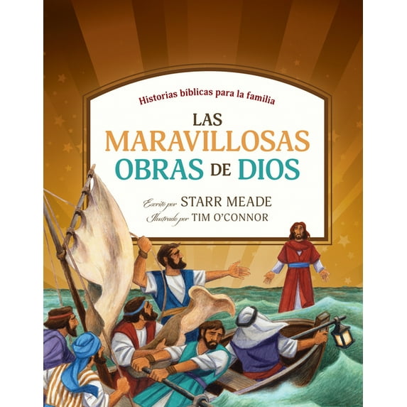 Las Maravillosas Obras de Dios: Historias BÃblicas Para La Familia, (Hardcover)