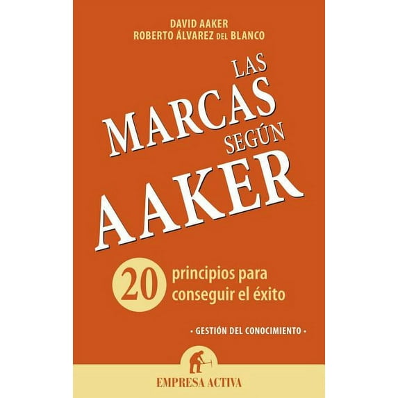 Las Marcas Segun Aaker (Paperback)