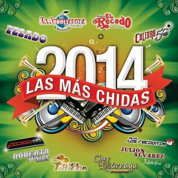 Las Mas Chidas 2014