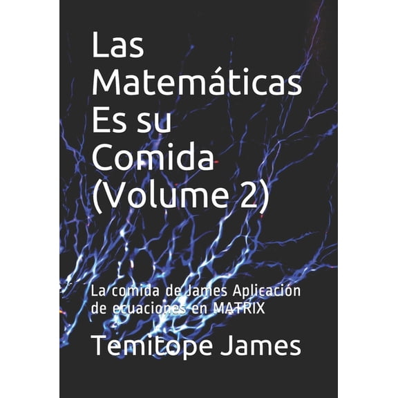 Las Matemticas Es su Comida (Volume 2) (Paperback)
