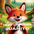 thumbnail image 1 of Las Mentiras de Juanito, (Paperback), 1 of 1
