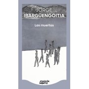 Las Muertas Novela / The Dead Girls a Novel, Paperback
