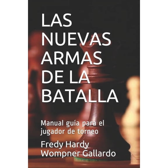 Las Nuevas Armas de la Batalla (Paperback)